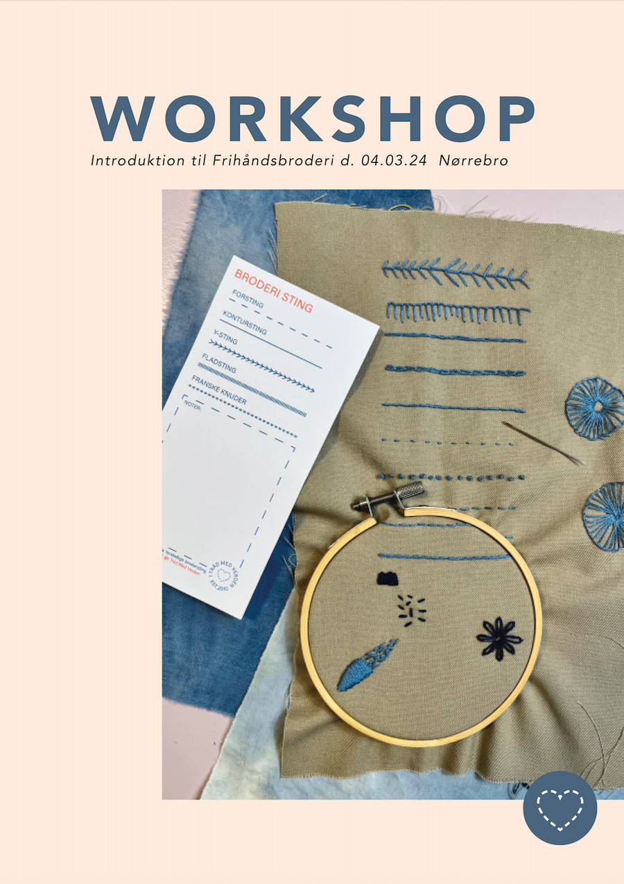 WORKSHOP INTRODUKTION TIL FRIHÅNDSBRODERI 04.03.24